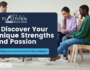 1. Discover Your Unique Strengths